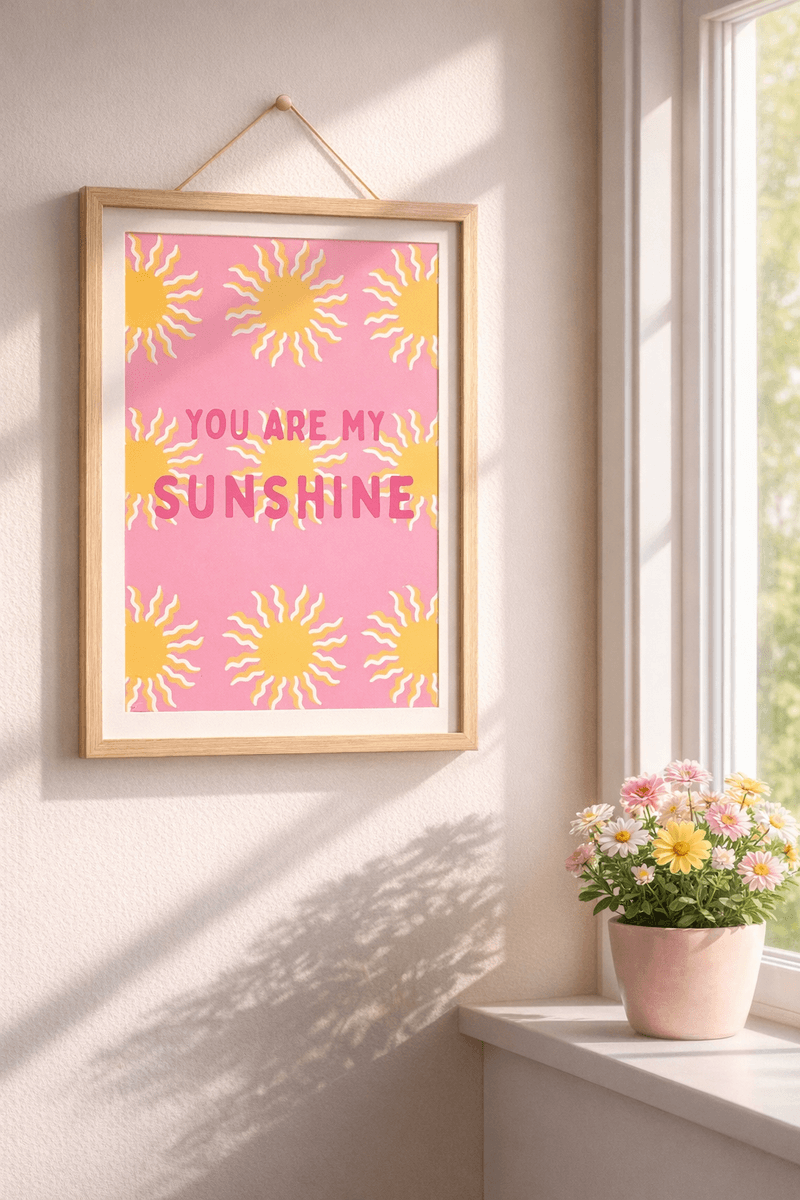 You Are My Sunshine Print - A warm, retro-inspired poster that brings instant positivity. Bold colours and a feel-good message for any room in the house.